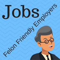 Picture of a felon with the caption "jobs for felons, felon friendly employers."