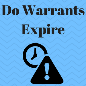Image with the caption "do warrants expire."