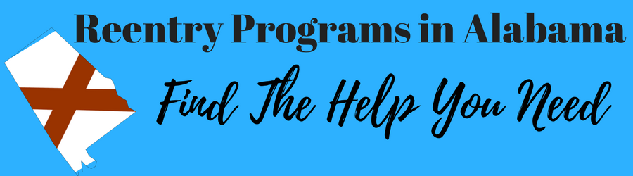 Infographic "reentry programs in alabama, find the help you need."